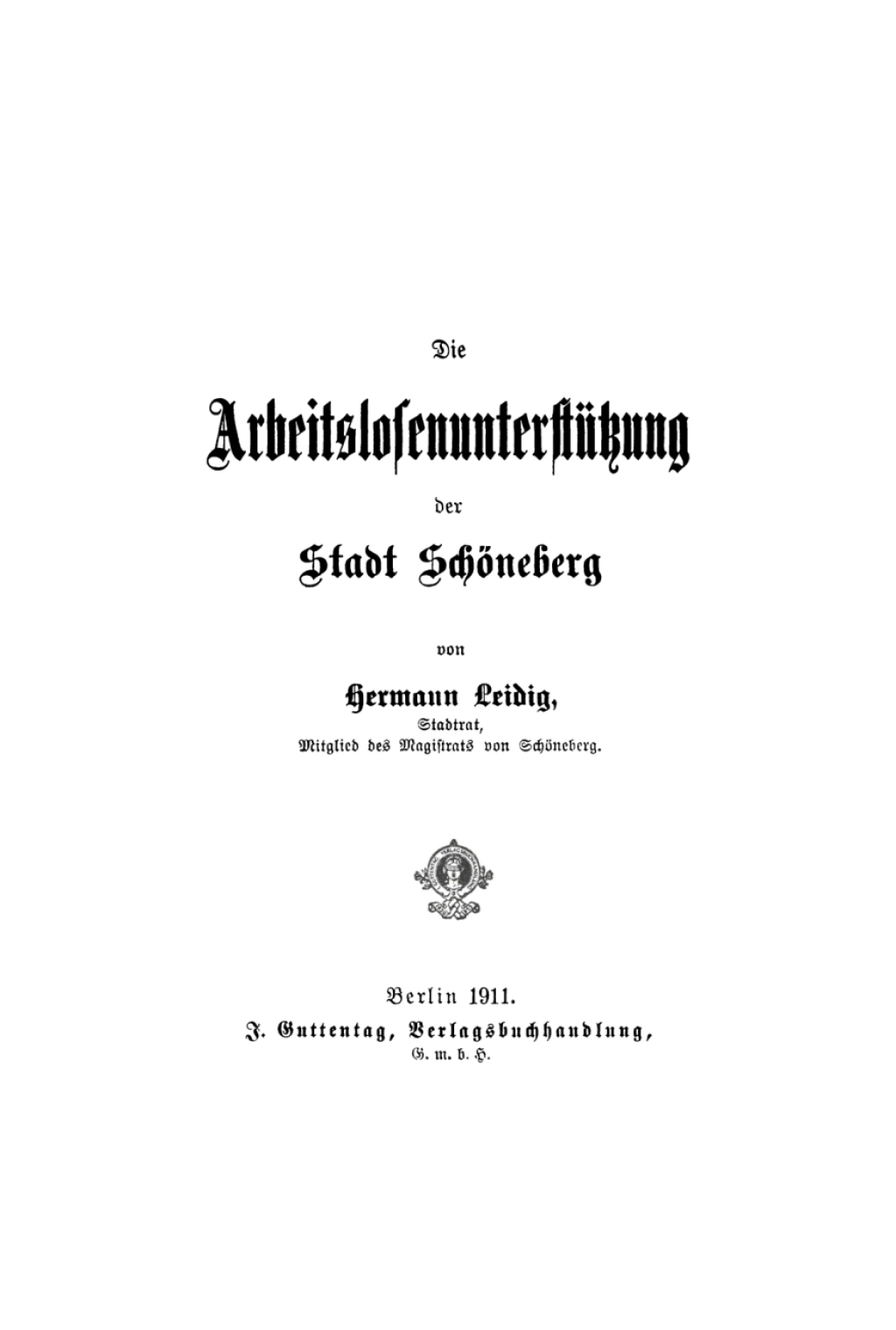 Die Arbeitslosenunterstützung der Stadt Schöneberg 1st Edition