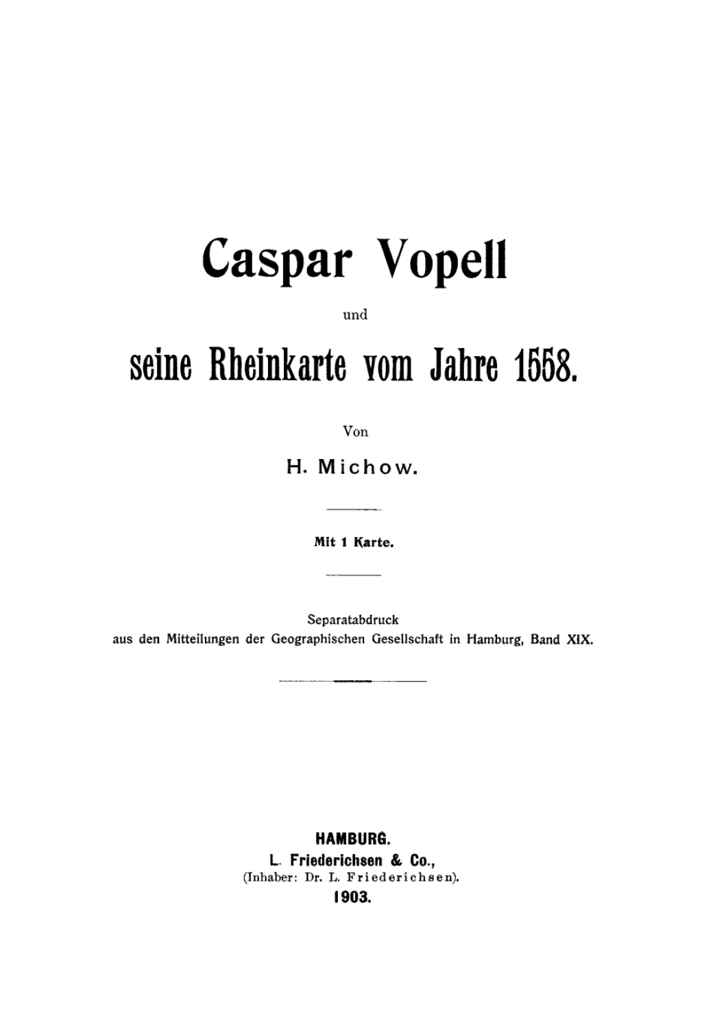 Caspar Vopell und seine Rheinkarte vom Jahre 1885 [Sonderdruck] 1st Edition