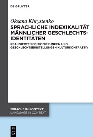 Cover image: Sprachliche Indexikalität männlicher Geschlechtsidentitäten 1st edition 9783111539157
