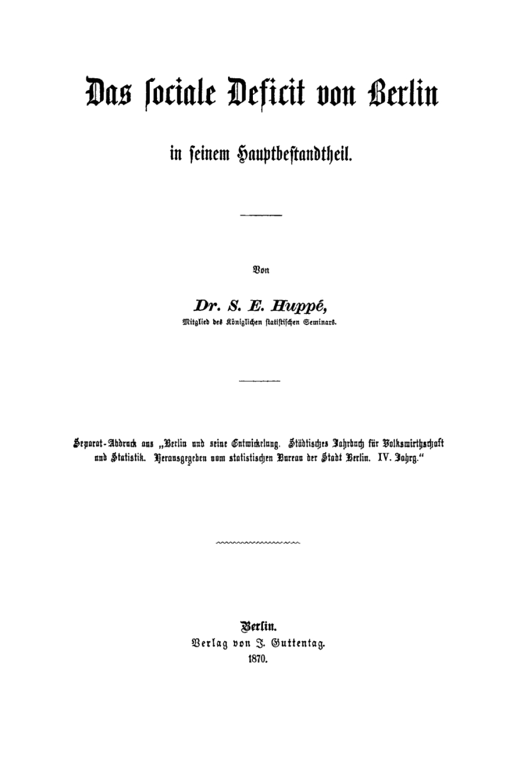 Das sociale Deficit von Berlin in seinem Hauptbestandtheil 1st Edition