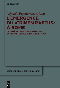 Omslagafbeelding: L’émergence du ›crimen raptus‹ à Rome 1st edition 9783111544052