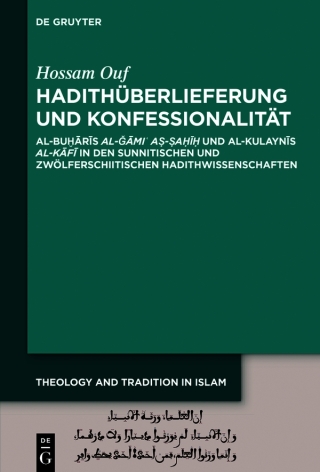 Cover image: Hadithüberlieferung und Konfessionalität 1st edition 9783111547510