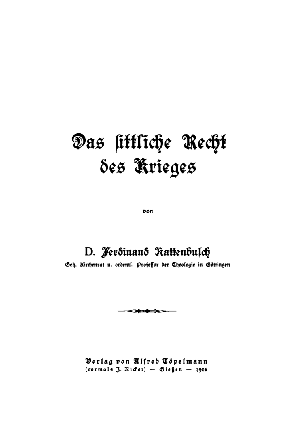 Das sittliche Recht des Krieges 1st Edition