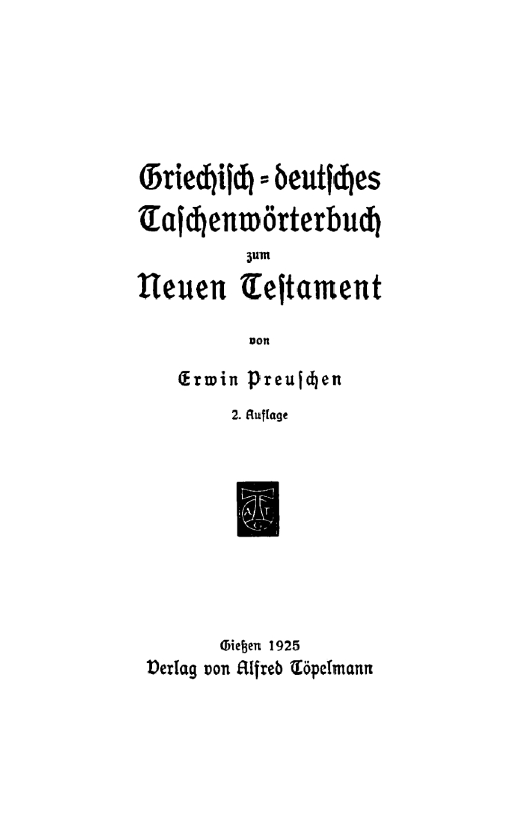 Griechisch-deutsches Taschenwörterbuch zum Neuen Testament 2nd Edition
