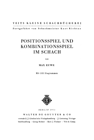 Cover image: Positionsspiel und Kombinationsspiel im Schach 1st edition 9783111184074