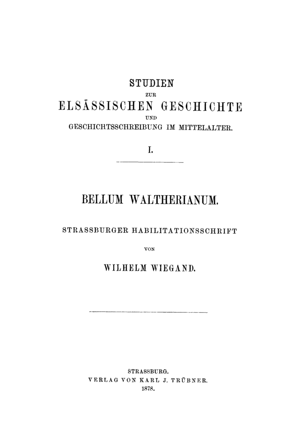 Bellum waltherianum 1st Edition