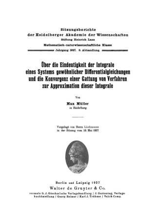 Cover image: Über die Eindeutigkeit der Integrale eines Systems gewöhnlicher Differentialgleichungen und die Konvergenz einer Gattung von Verfahren zur Approximation dieser Integrale 1st edition 9783111188690