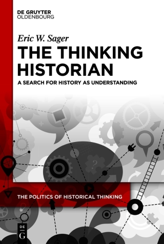 Cover image: The Thinking Historian 1st edition 9783111563275