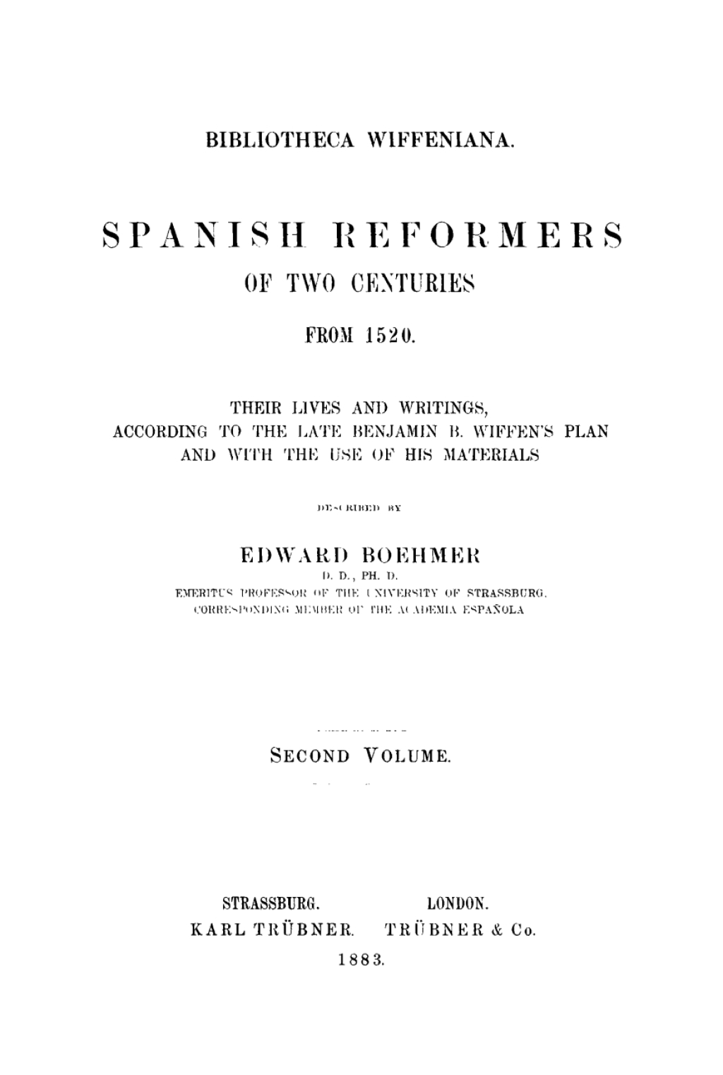 Edward Boehmer: Spanish Reformers of Two Centuries from 1520. Volume 2 1st Edition