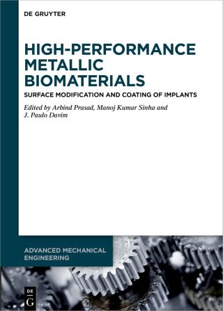 Cover image: High-Performance Metallic Biomaterials 1st edition 9783111571379