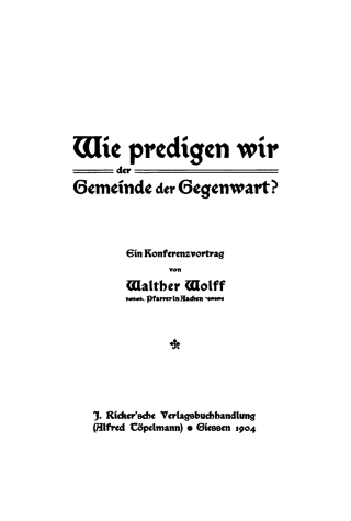 صورة الغلاف: Wie predigen wir der Gemeinde der Gegenwart? 1st edition 9783111200507