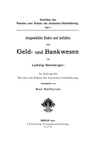 Imagen de portada: Ausgewählte Reden und Aufsätze über Geld- und Bankwesen 1st edition 9783111202044