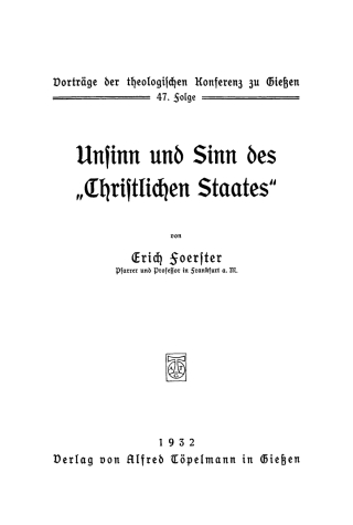 Cover image: Unsinn und Sinn des “Christlichen Staates” 1st edition 9783111203218