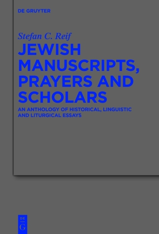 Cover image: Jewish Manuscripts, Prayers and Scholars 1st edition 9783111575391