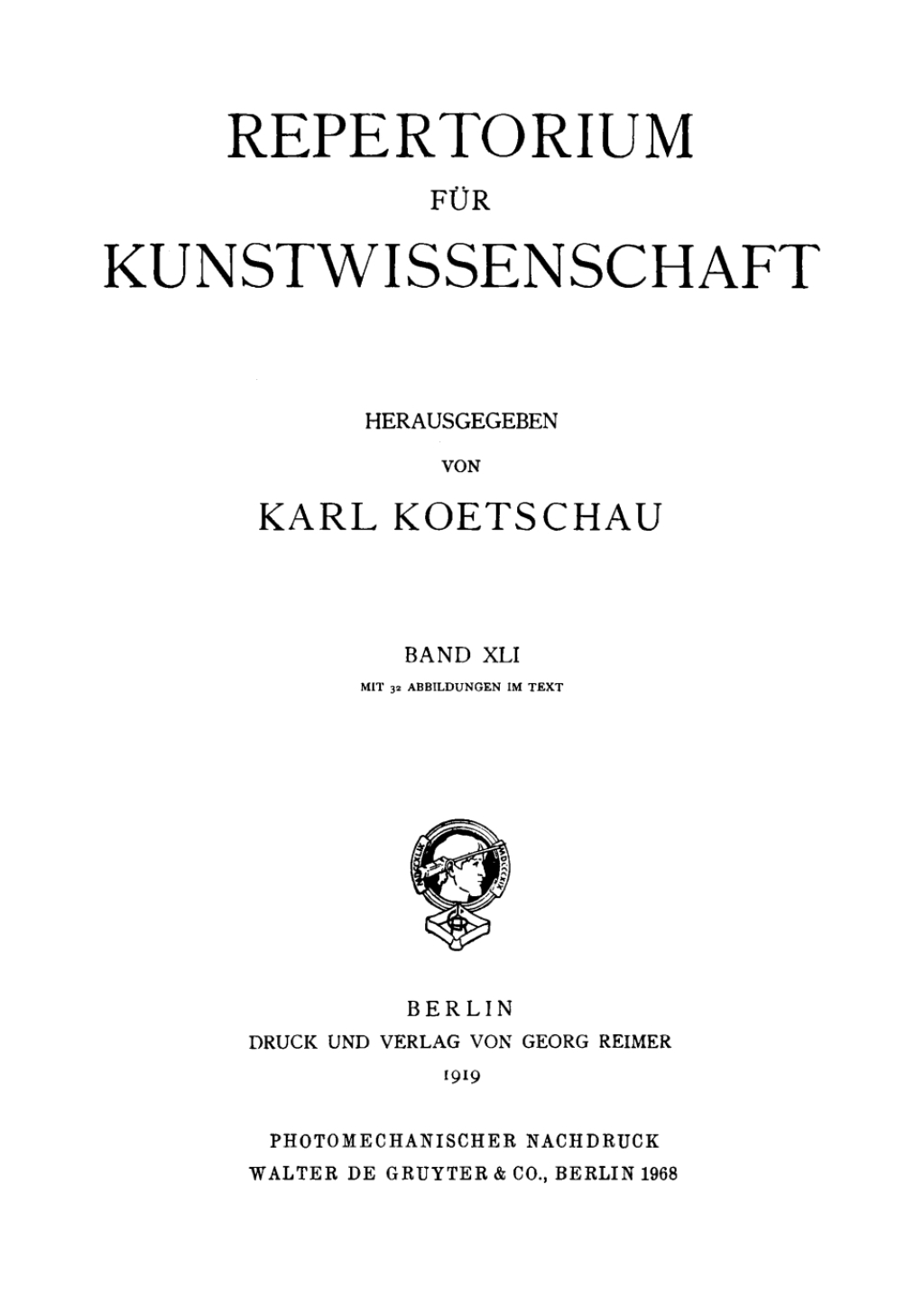 Repertorium für Kunstwissenschaft. Band 41 1st Edition