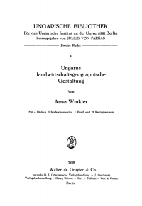 Imagen de portada: Ungarns landwirtschaftsgeographische Gestaltung 1st edition 9783111211237