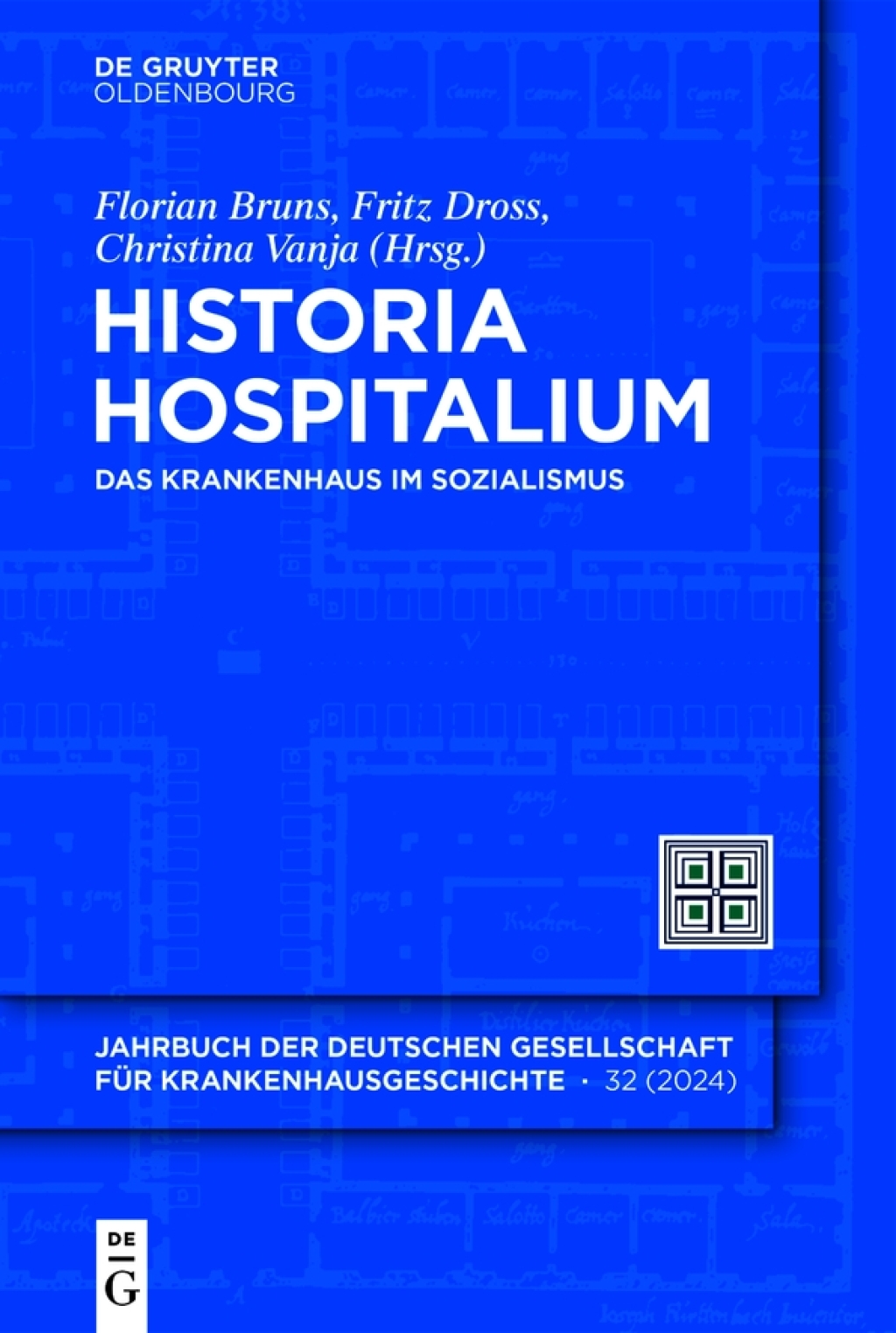 Historia Hospitalium Das Krankenhaus im Sozialismus 1st Edition