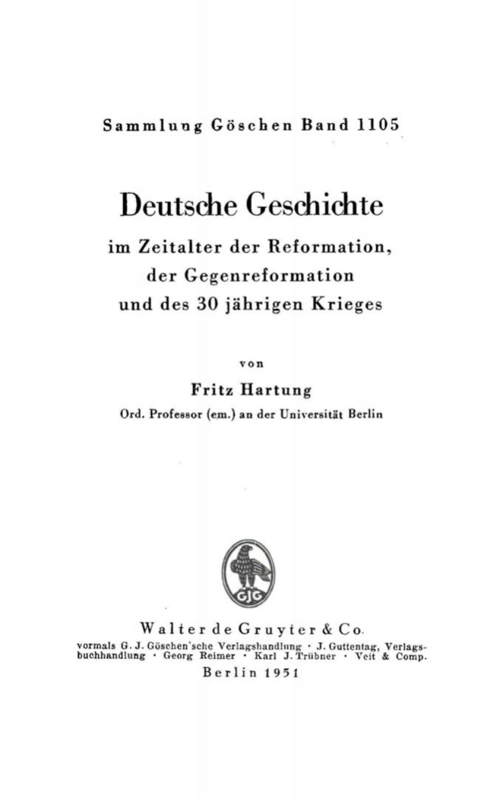 Deutsche Geschichte im Zeitalter der Reformation, der Gegenreformation und des 30 jährigen Krieges 1st Edition