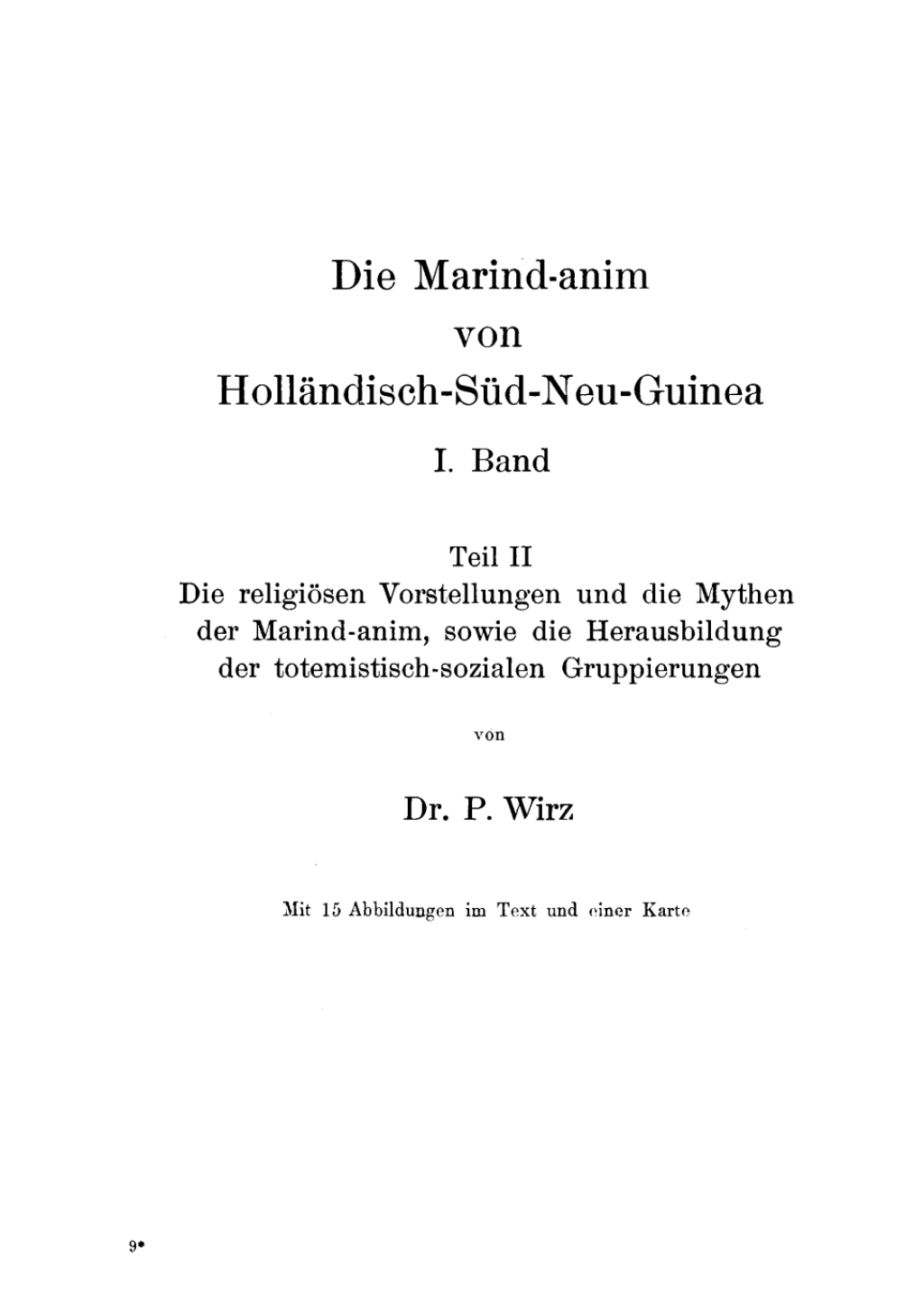 Die religiösen Vorstellungen und die Mythen der Marind-anim, sowie die Herausbildung der totemistisch-sozialen Gruppierungen 1st Edition