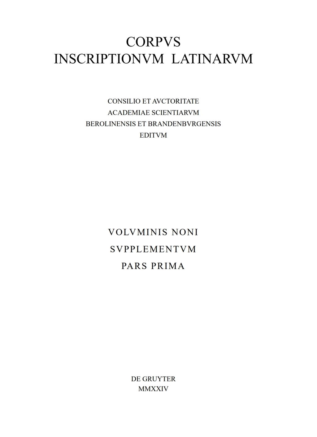 Addenda et corrigenda (CIL IX 9005–9133). Indices. 1st Edition