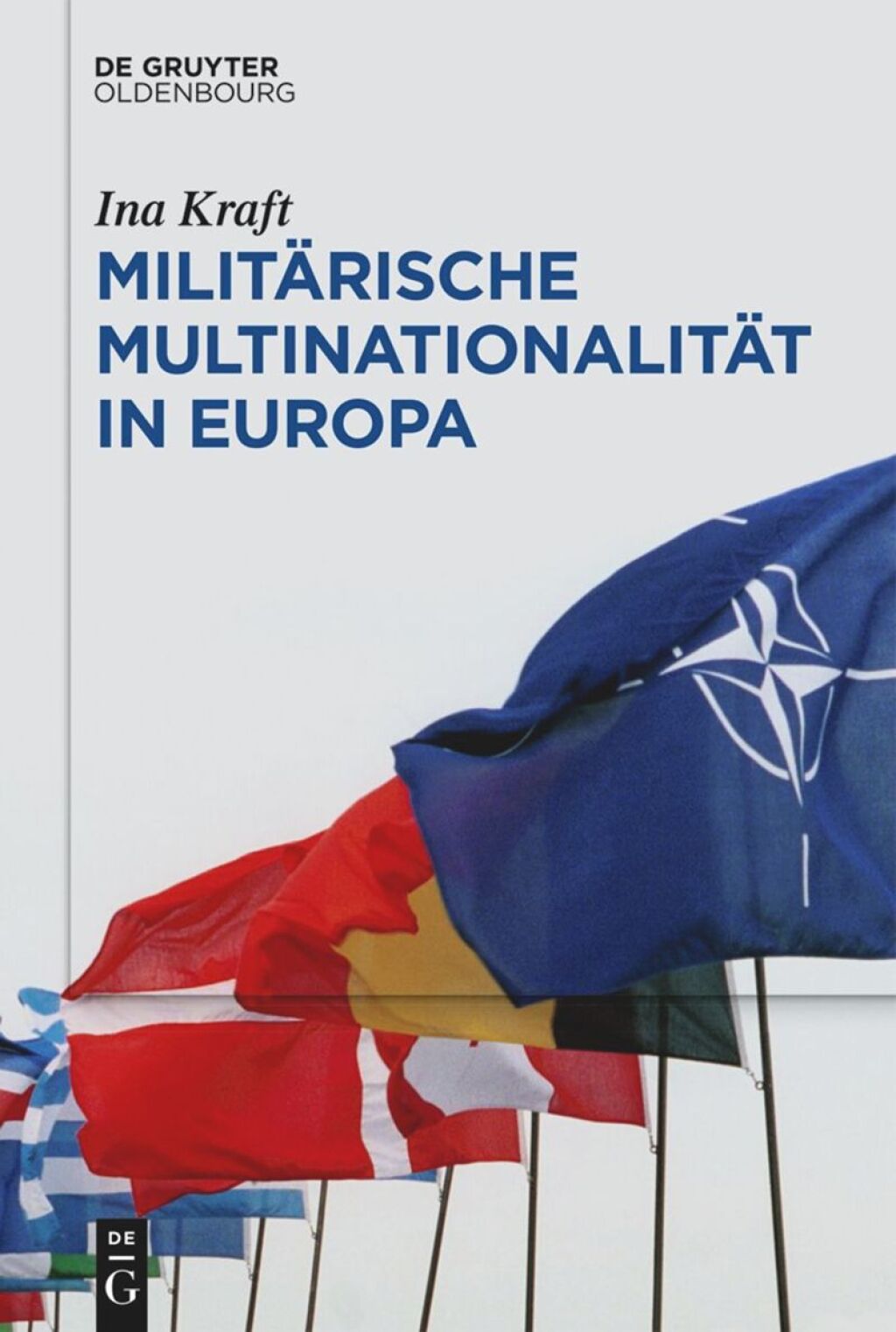 Militärische Multinationalität in Europa 1st Edition