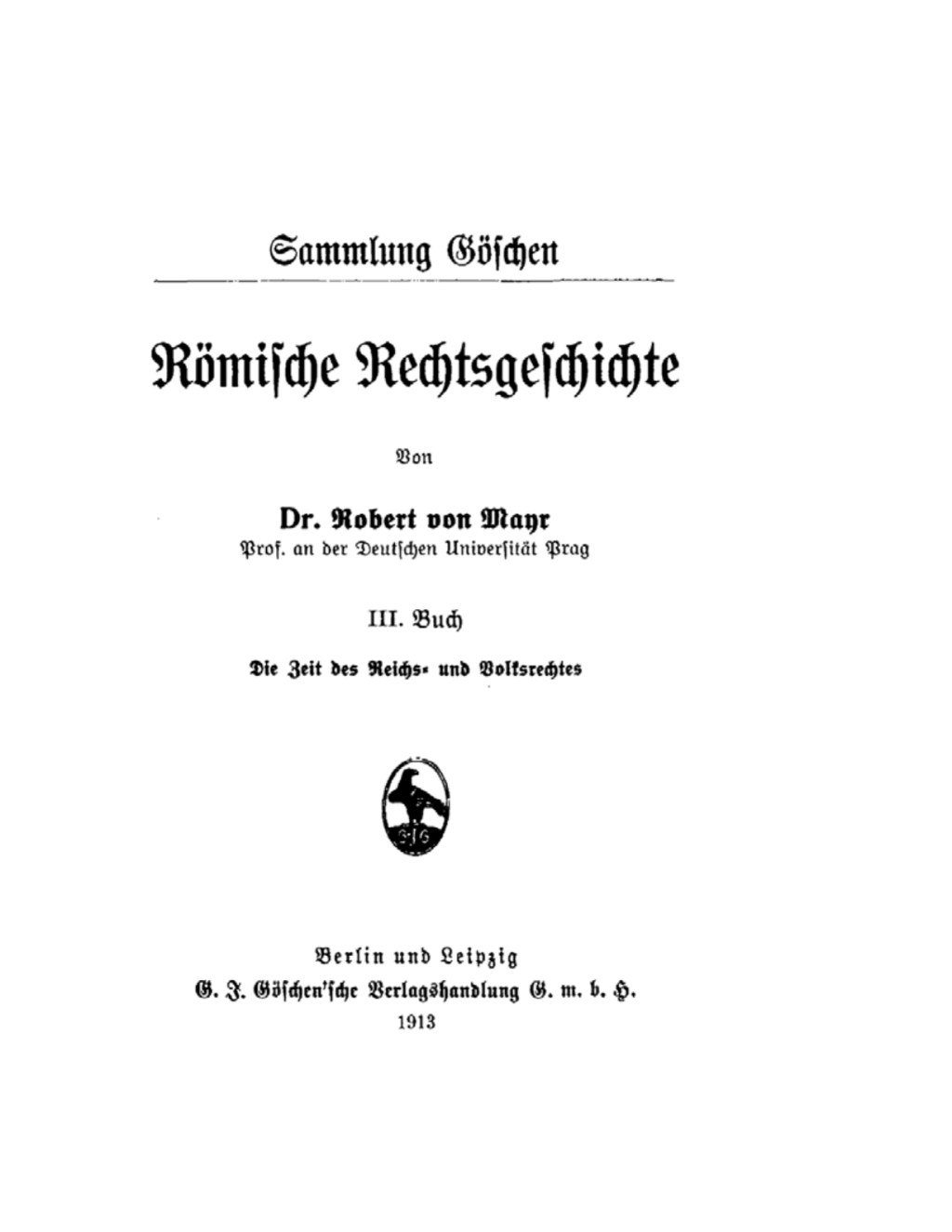 Die Zeit des Reichs- und Volksrechtes 1st Edition