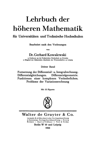 Cover image: Fortsetzung der Differential- und Integralrechnung, Differentialgleichungen, Differentialgeometrie, Funktionen einer komplexen Veränderlichen, Probleme der Variationsrechnung 1st edition 9783111241852