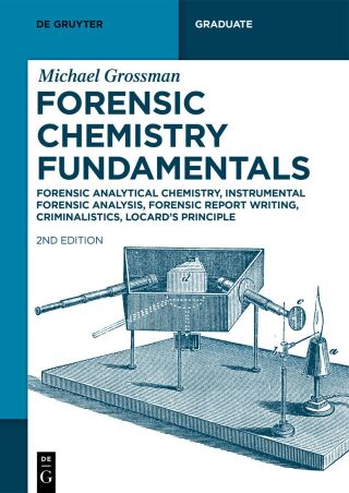 表紙画像: Forensic Chemistry Fundamentals 2nd edition 9783119149709