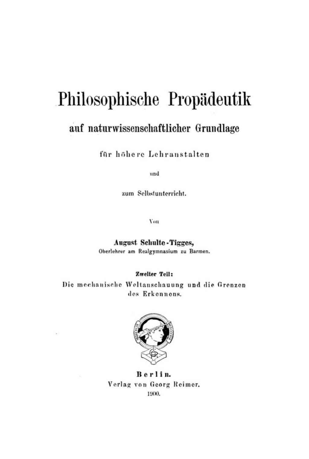 Die Mechanische Weltanschauung und die Grenzen des Erkennens 1st Edition