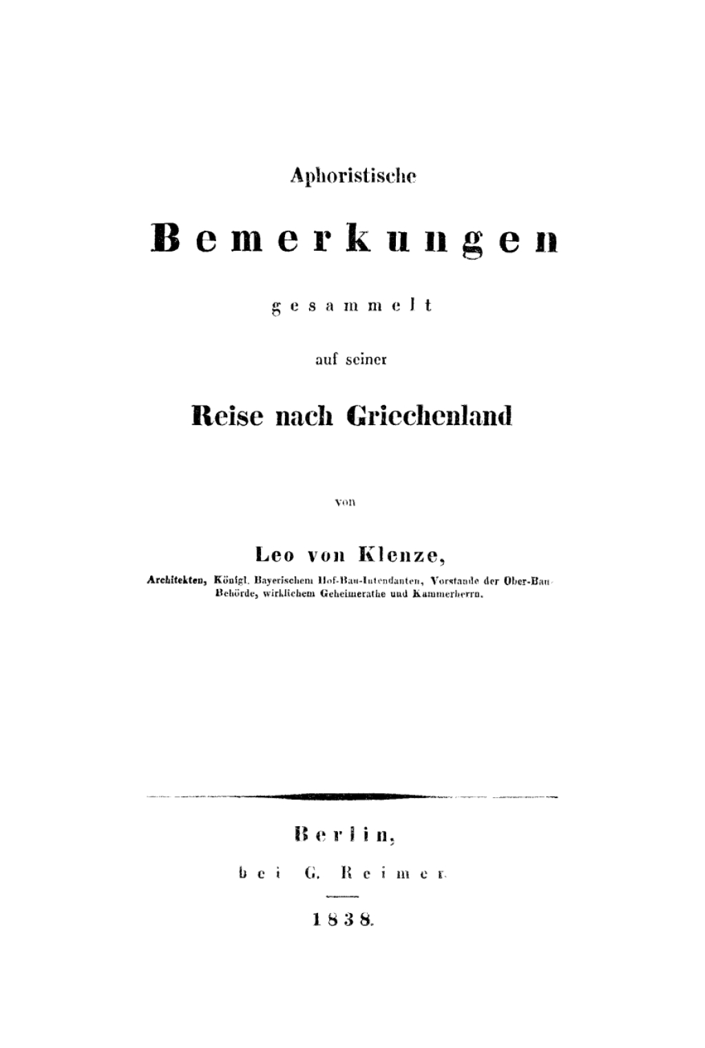 Aphoristische Bemerkungen gesammelt auf seiner Reise nach Griechenland 1st Edition