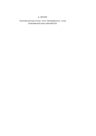 Imagen de portada: Transplantationen von Trommelfell und Gehörknöchelchenkette 1st edition 9783111258768