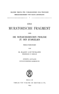 Cover image: Das muratorische Fragment und die monarchianischen Prologe zu den Evangelien 2nd edition 9783111272962