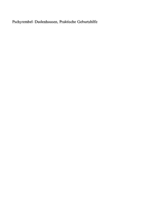 Cover image: Praktische Geburtshilfe mit geburtshilflichen Operationen 16th edition 9783110118742