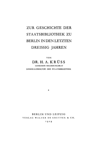 Titelbild: Zur Geschichte der Staatsbibliothek zu Berlin in den letzten dreissig Jahren 1st edition 9783111284842