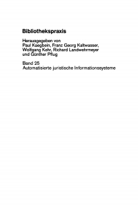 Cover image: Automatisierte juristische Informationssysteme 1st edition 9783598211256