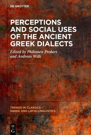 Cover image: Perceptions and Social Uses of the Ancient Greek Dialects 1st edition 9783111678740