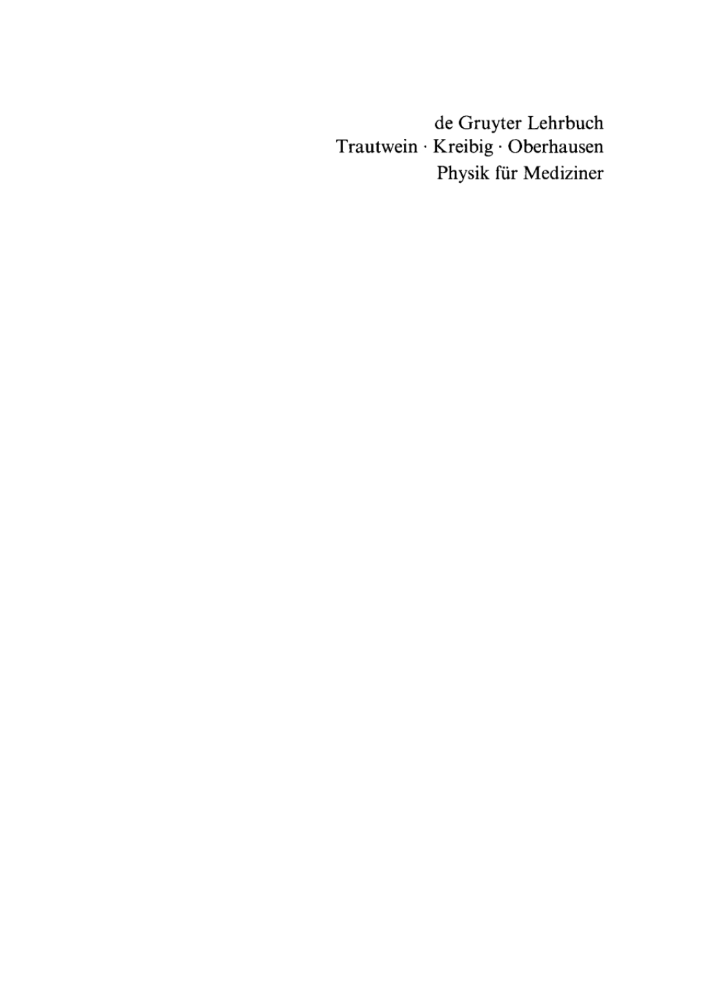 Physik für Mediziner, Biologen, Pharmazeuten 1st Edition