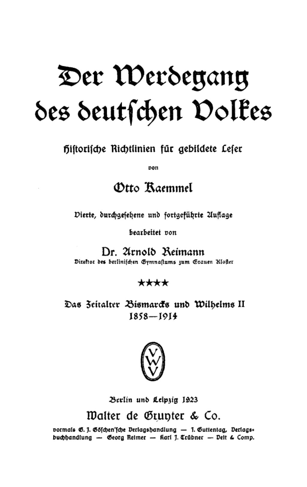 Das Zeitalter Bismarcks und Wilhelms II. 1855–1914 4th Edition