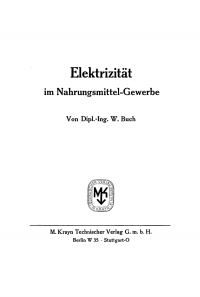 Omslagafbeelding: Elektrizität im Nahrungsmittel-Gewerbe 1st edition 9783111298603