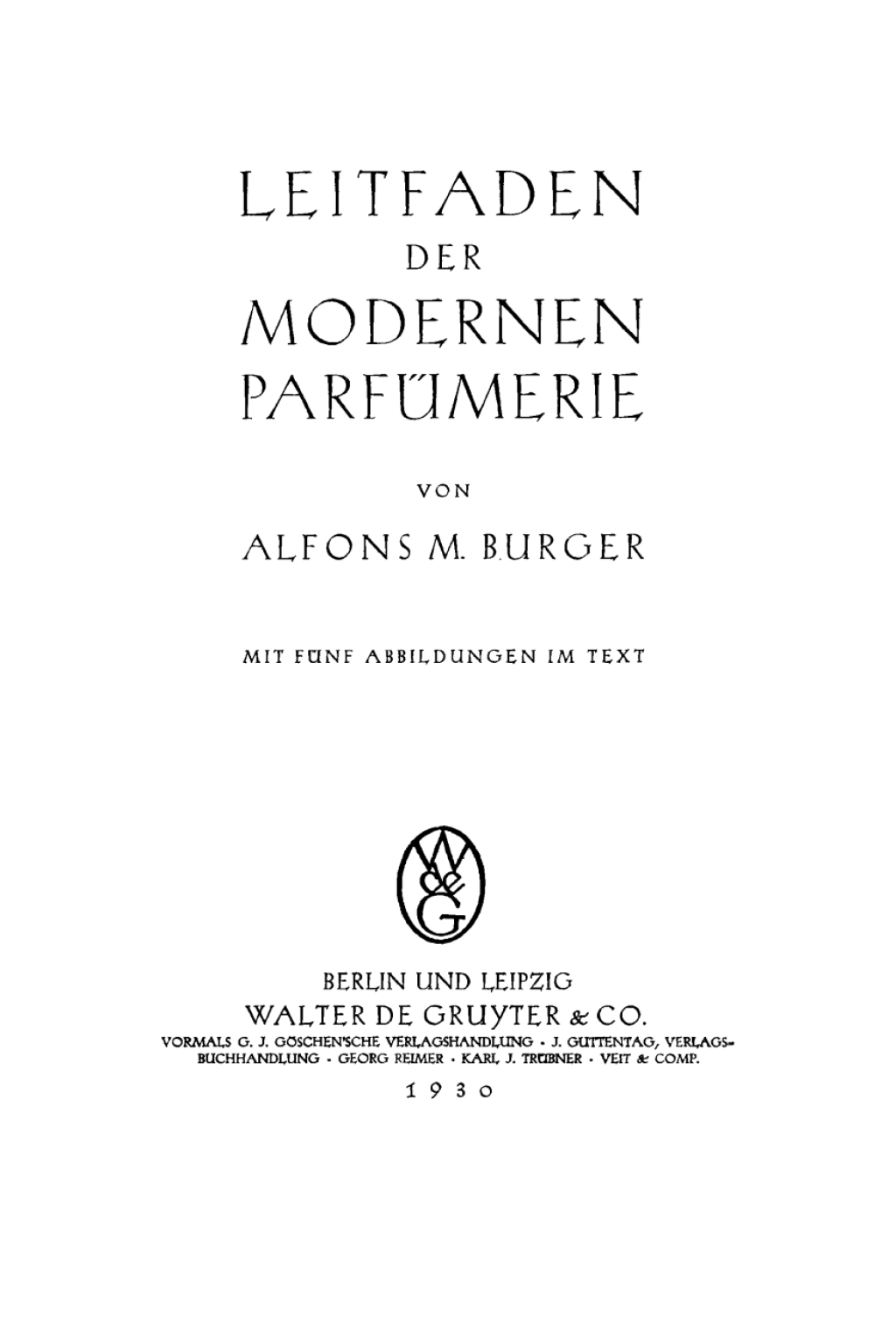 Leitfaden der modernen Parfümerie 1st Edition