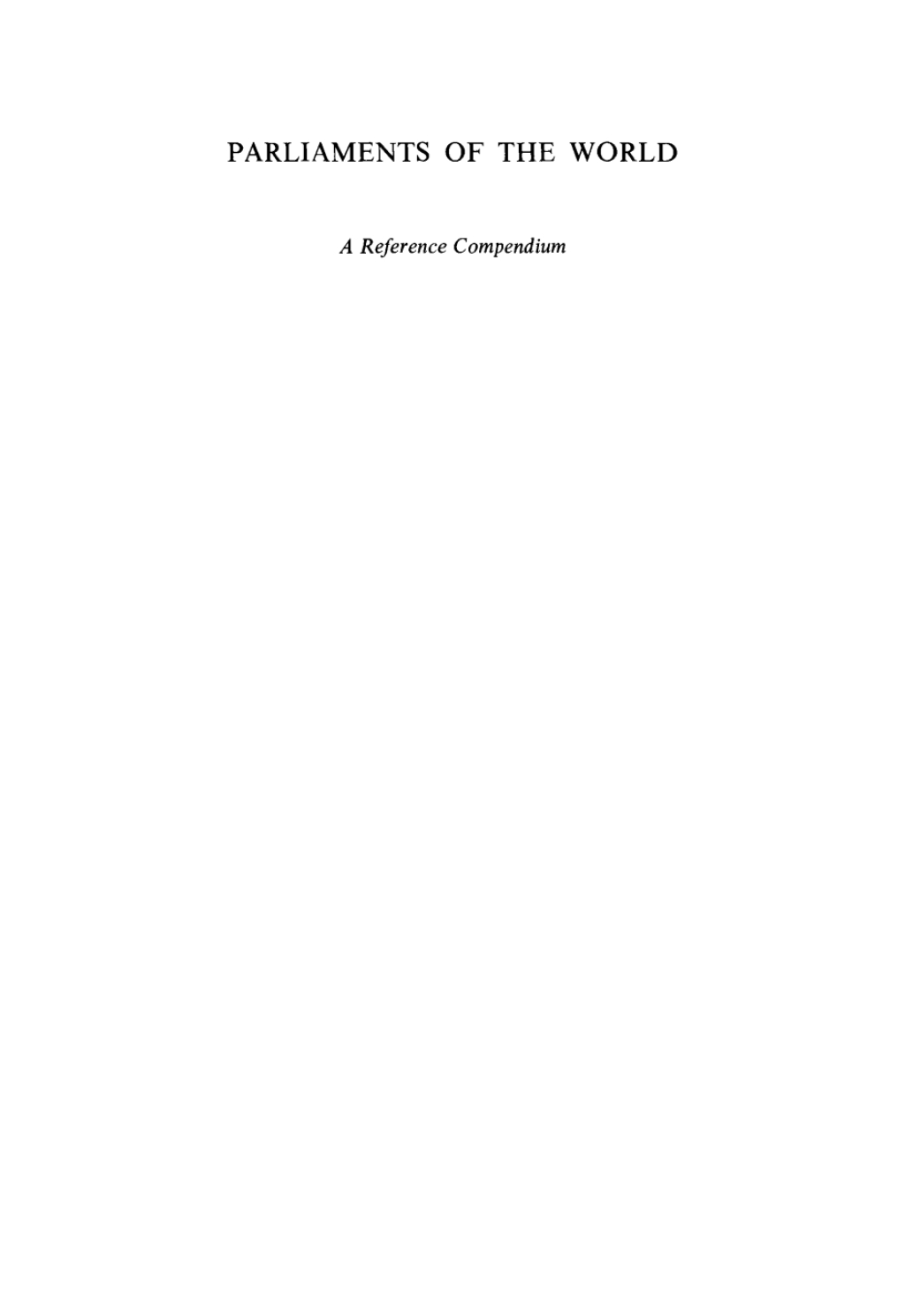 Parliaments of the World A Reference Compendium 1st Edition
