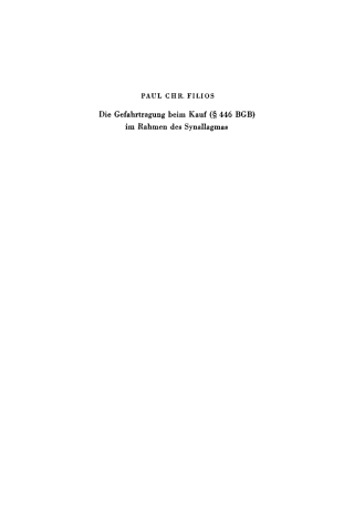Cover image: Die Gefahrtragung beim Kauf (§ 446 BGB) im Rahmen des Synallagmas 1st edition 9783111307244