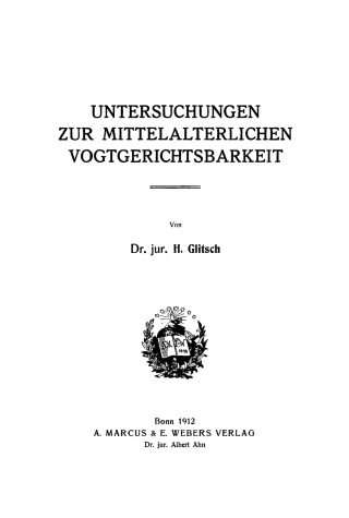 Titelbild: Untersuchungen zur mittelalterlichen Vogtgerichtsbarkeit 1st edition 9783111316222