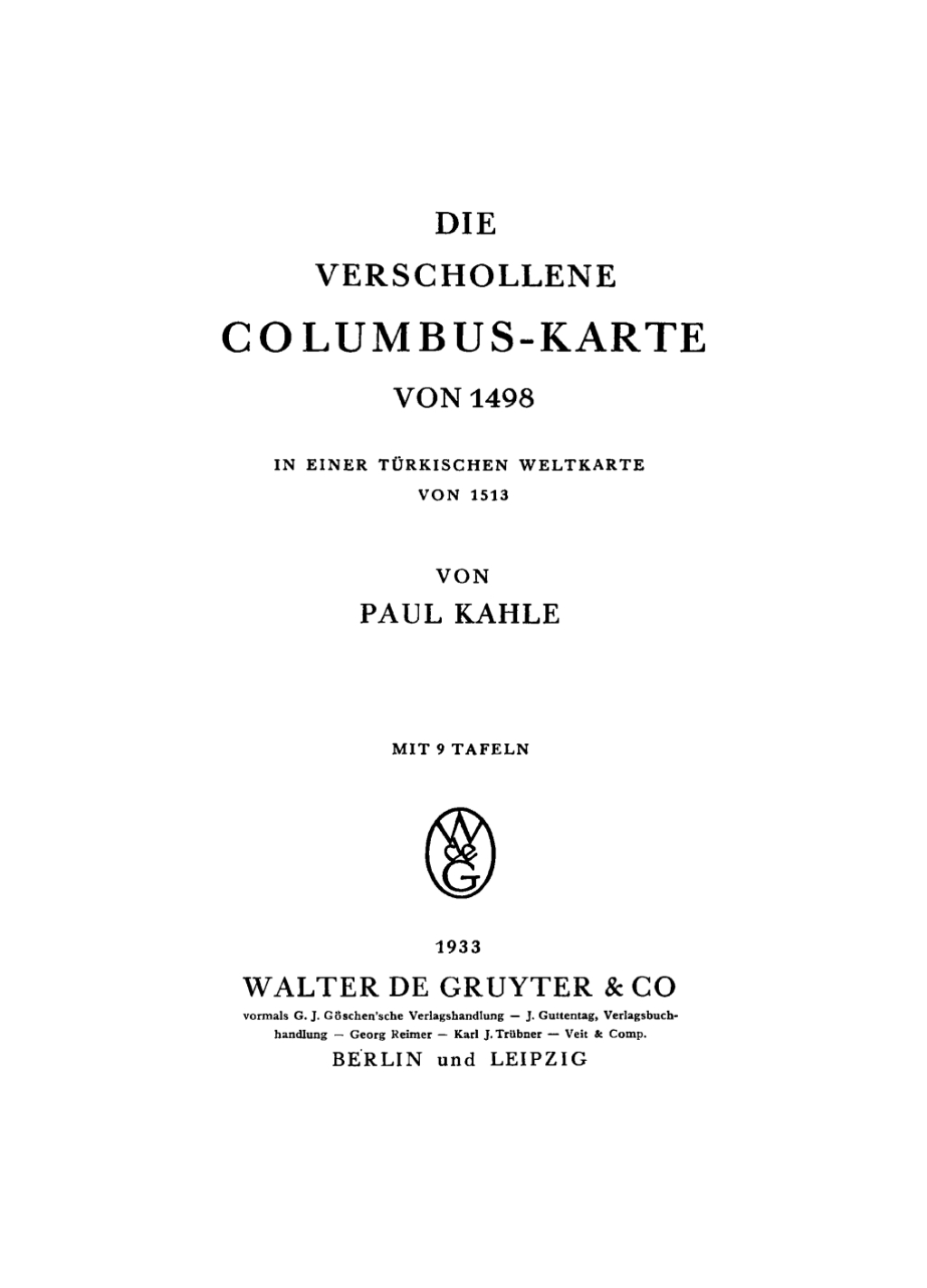 Die verschollene Columbus-Karte von 1498 in einer türkischen Weltkarte von 1513 1st Edition