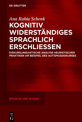 Cover image: Kognitiv Widerständiges sprachlich erschließen 1st edition 9783111709819