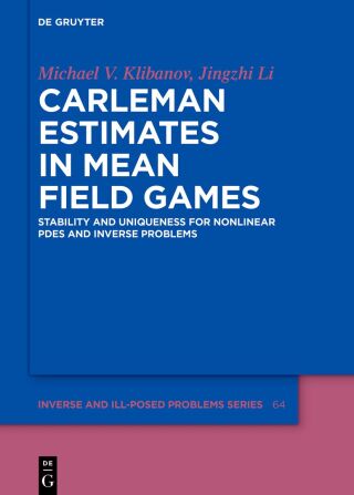 Imagen de portada: Carleman Estimates in Mean Field Games 1st edition 9783111722511