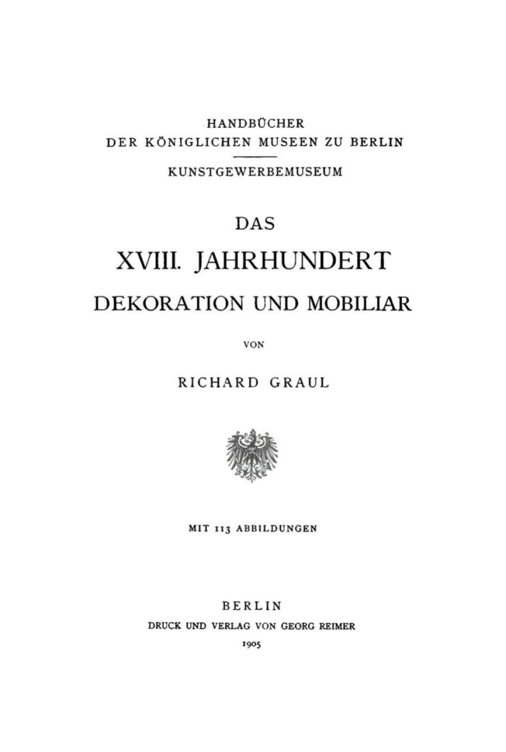 Das XVIII. Jahrhundert Dekoration und Mobiliar 1st Edition