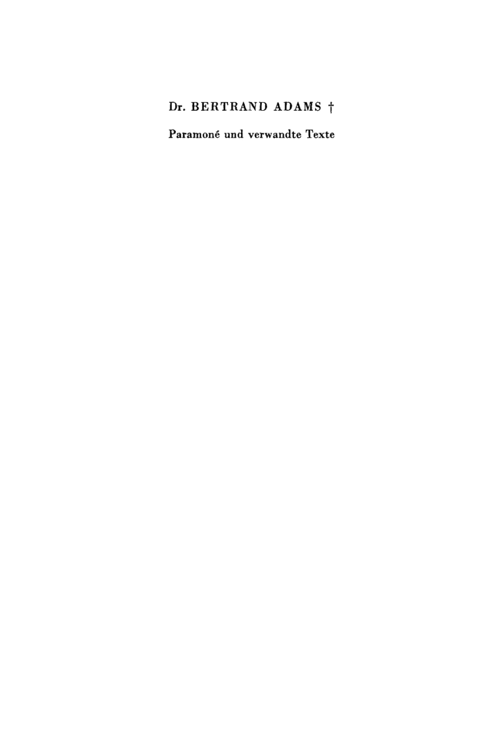 Paramoné und verwandte Texte Studien zum Dienstvertrag im Rechte der Papyri 1st Edition