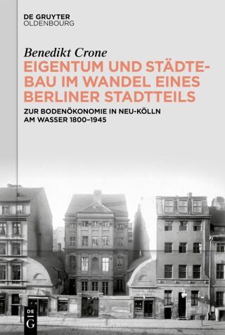 Cover image: Eigentum und Städtebau im Wandel eines Berliner Stadtteils 1st edition 9783119143912