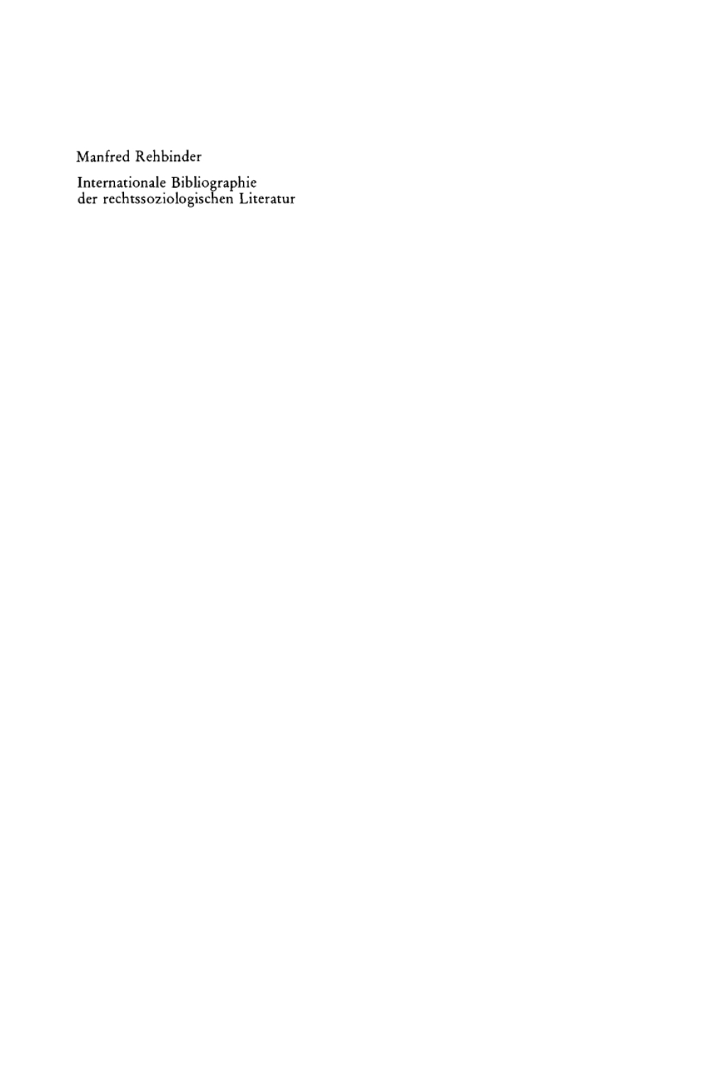 Internationale Bibliographie der rechtssoziologischen Literatur 2nd Edition